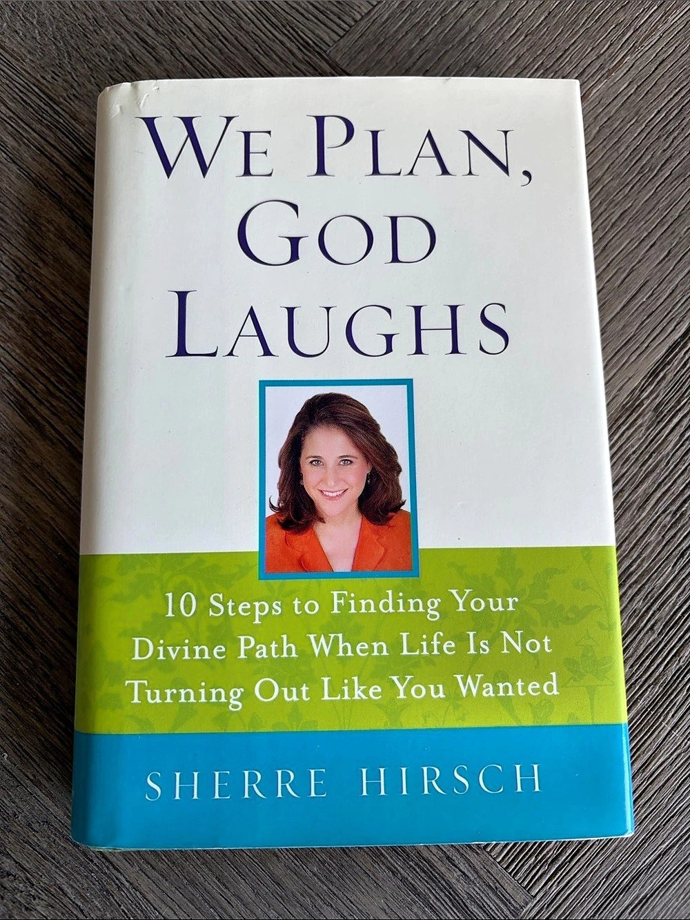 We Plan, God Laughs by Rabbi Sherre Hirsch - Hardcover Nonfiction Book Spiritual